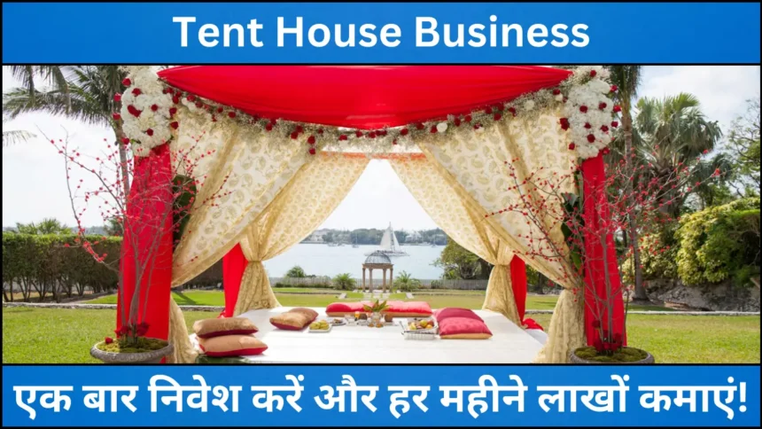 Tent House Business